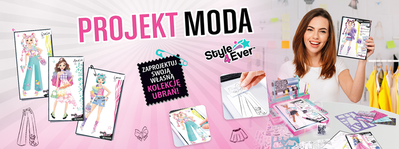 Grafika promująca zestaw Projekt Moda – Podświetlana Tablica do Projektowania z serii Style 4 Ever. Przedstawia dziewczynę tworzącą własne modowe projekty przy pomocy podświetlanej tablicy oraz gotowe stylizacje modelek w kolorowych, kreatywnych ubraniach.